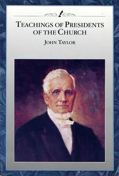 Teachings of the Presidents of the Church