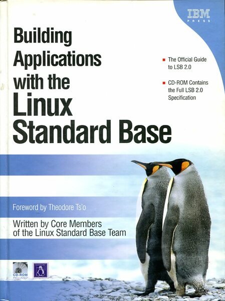 Building Applications with the Linux Standard Base: Linux Applications (with …