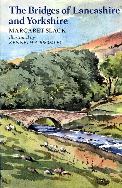 The Bridges of Lancashire and Yorkshire