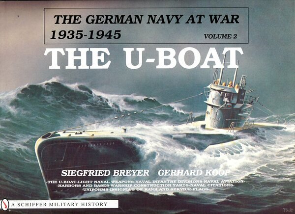 The German Navy at War: The U-boat Vol 2 (German …