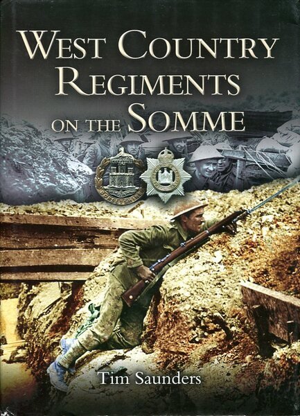 West Country Regiments on the Somme