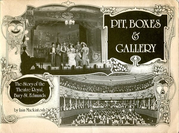 Pit, Boxes and Gallery : Theatre Royal, Bury St. Edmunds