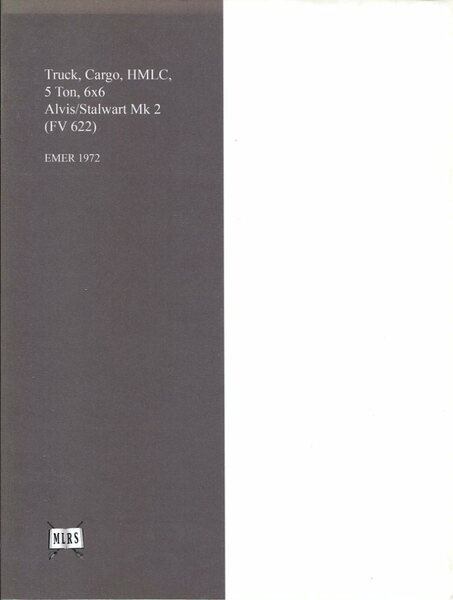 Truck, Cargo, HMLC, 5 Ton, 6x6 Alvis / Stalwart Mk2 …