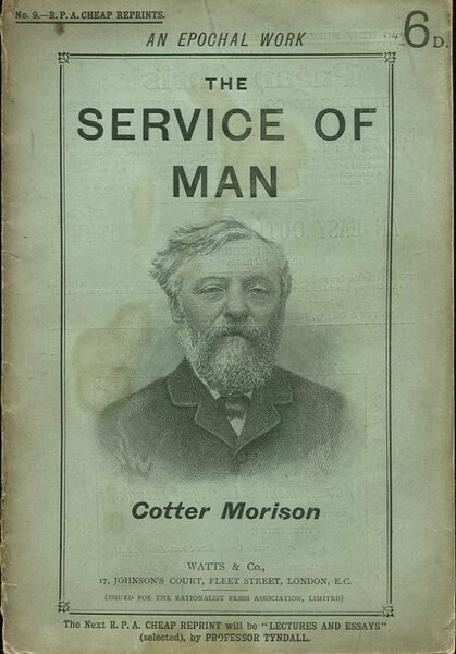 The Service of Man : An Essay Towards the Religion …