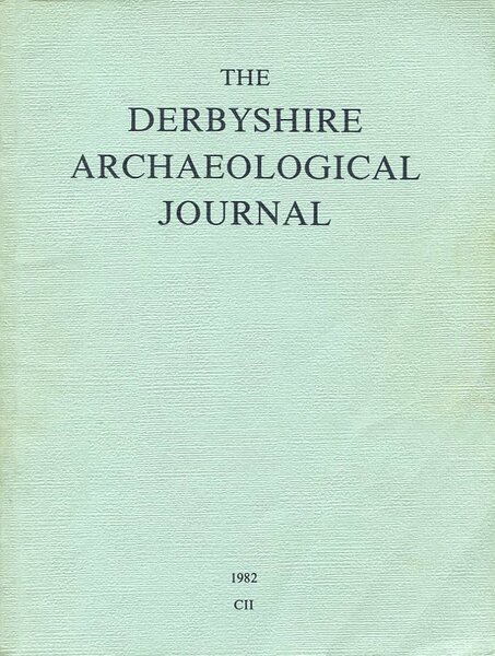 The Derbyshire Archaeological Journal Volume CII 1983