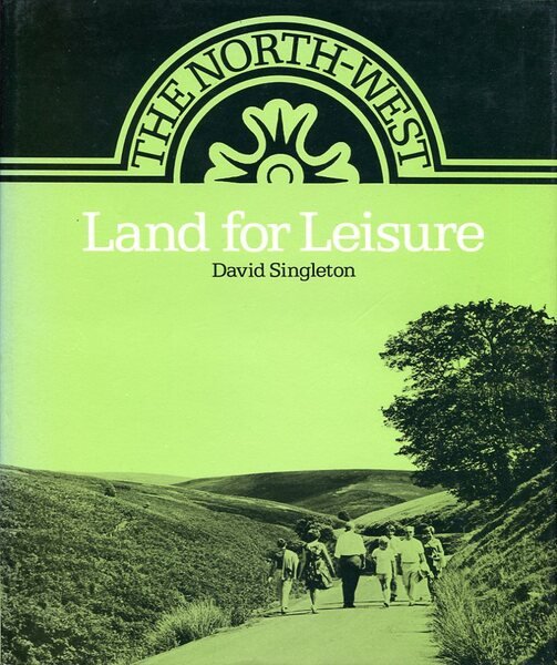 The North West : Land for Leisure