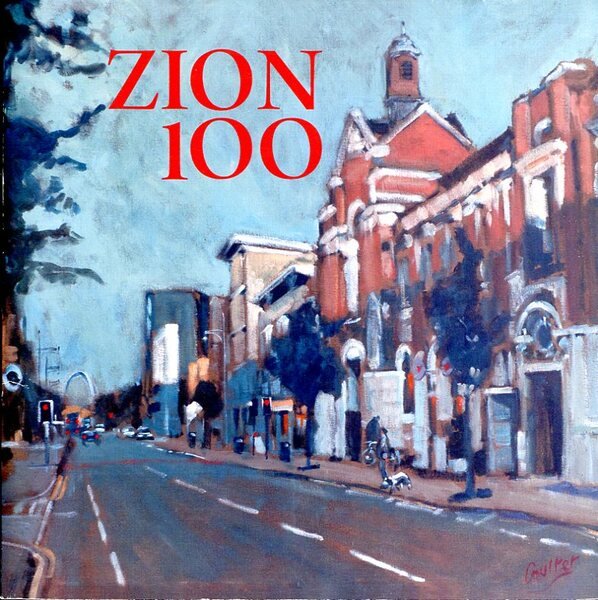 Zion 100 : A History of a Building in Hulme
