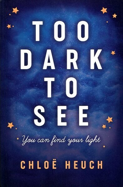 Too Dark to See (Signed By Author)