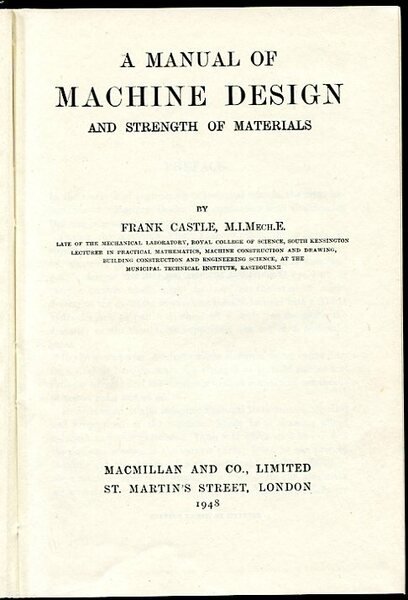 A Manual of Machine Design and Strength of Materials