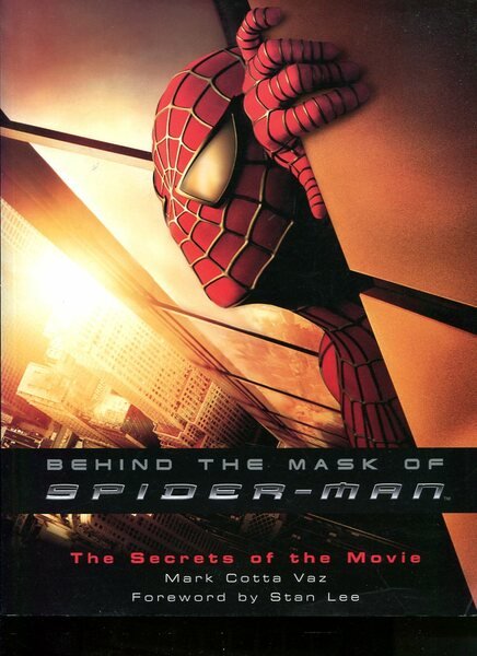 Behind the Mask of Spider-Man : The Secrets of the …