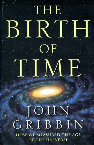 The Birth Of Time: How We Measured The Age Of …
