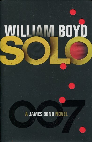 Solo : A James Bond Novel