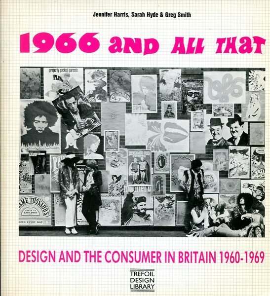 1966 and All That - Design and the Consumer in …