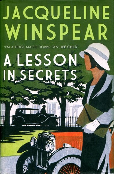 A Lesson in Secrets : A Maisie Dobbs Mystery