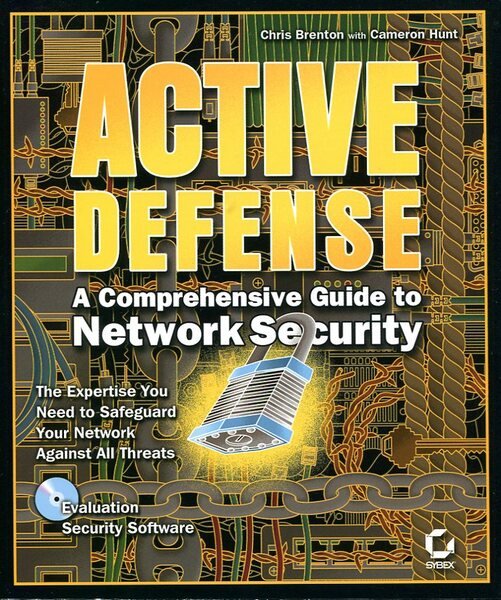Active Defense : A Comprehensive Guide to Network Security