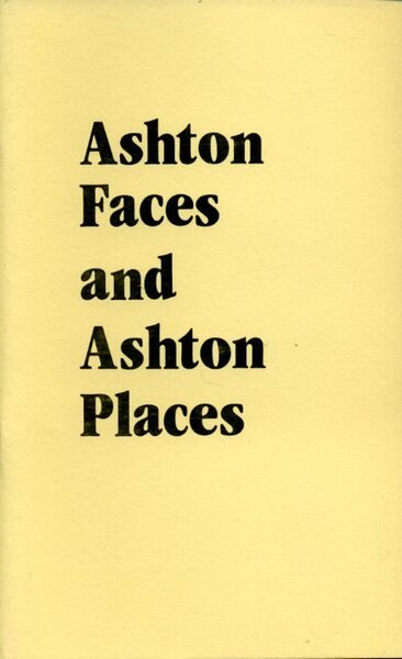 Ashton Faces and Places Fifty Years Ago