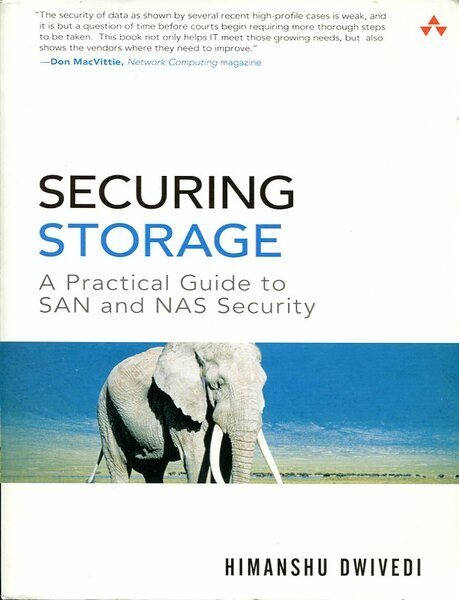 Securing Storage : A Practical Guide to SAN and NAS …