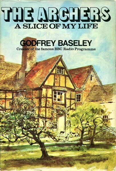 The Archers : A Slice of My Life