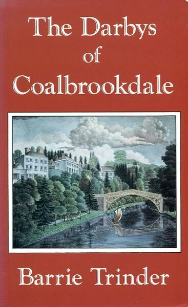 The Darbys of Coalbrookdale