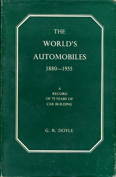 The World's Automobiles 1880-1955 : A Record of 75 Years …