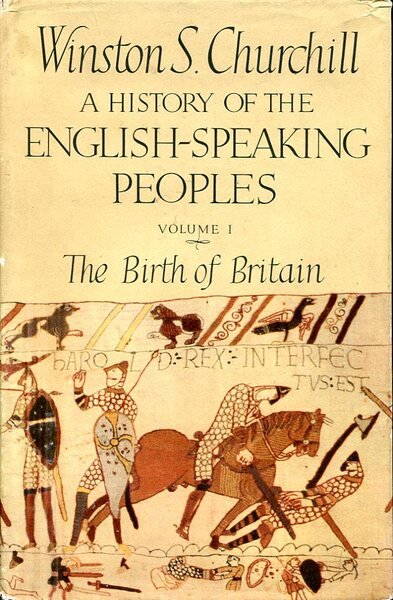 A History of the English-Speaking Peoples : Vol I - …