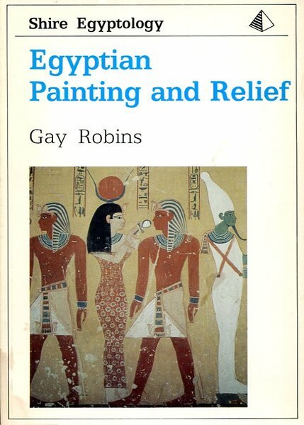 Egyptian Painting and Relief