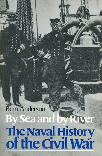 By Sea and By River : The Naval History of …