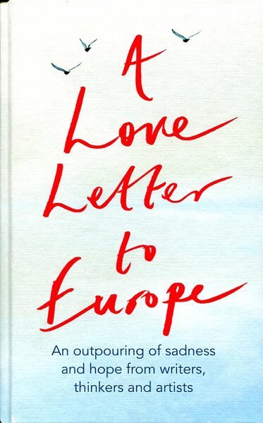 A Love Letter to Europe : An Outpouring of Sadness …