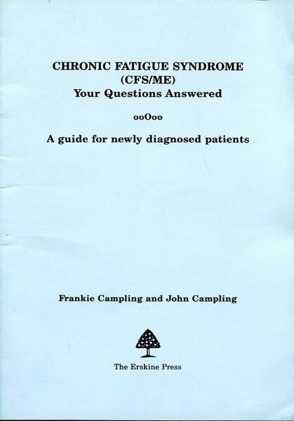 Chronic Fatigue Syndrome (CFS/ME) : Your Questions Answered