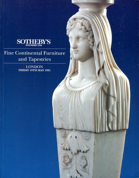Sotheby's : Fine Continental Furniture and Tapestries : 19 May …
