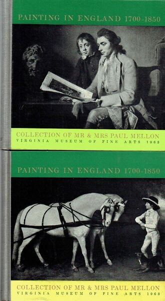 Painting in England 1700 - 1850 : Collection of Mr …