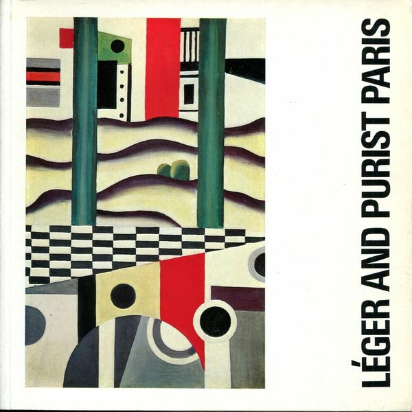 Leger and Purist Paris: The Tate Gallery 18 November 1970 …