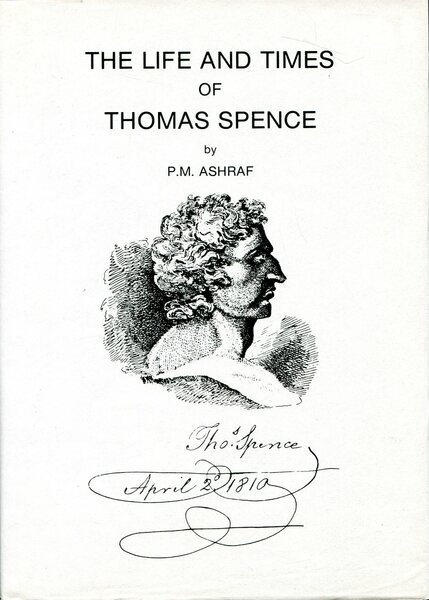 The Life and Times of Thomas Spence