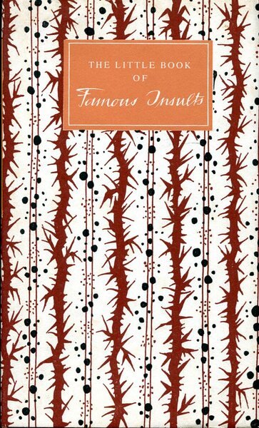The Little Book of Famous Insults