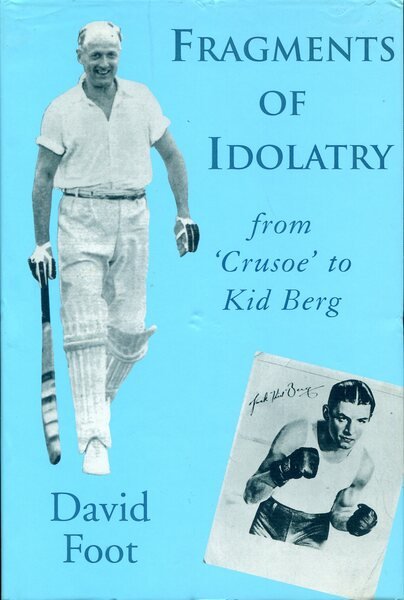 Fragments of Idolatry - from 'Crusoe' to Kid Berg