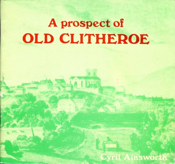 A Prospect of Old Clitheroe