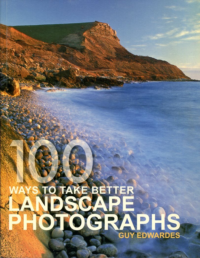 100 Ways to Take Better Landscape Photographs | Immagine principale