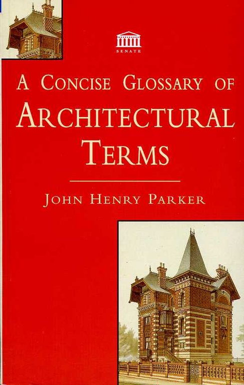 A Concise Glossary of Architectural Terms | Immagine Gallery 2