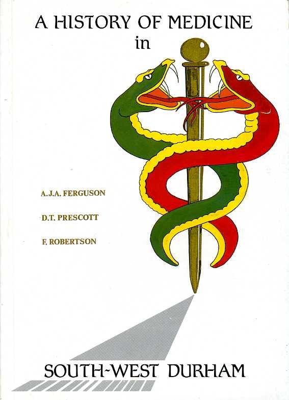 A History of Medicine in South-West Durham (Signed by all … | Immagine principale