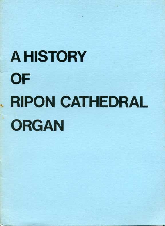 A History of Ripon Cathedral Organ | Immagine principale
