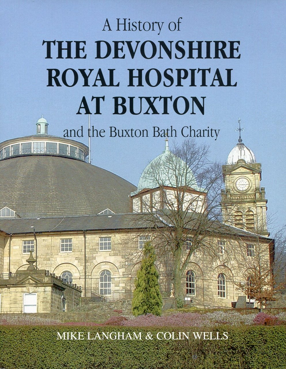 A History of the Devonshire Royal Hospital at Buxton and … | Immagine principale