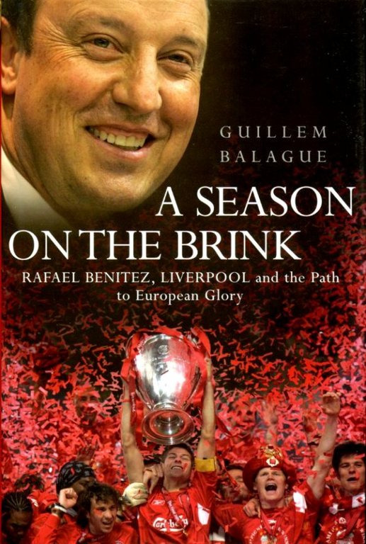 A Season on the Brink: Rafael Benitez, Liverpool and the … | Immagine Gallery 2
