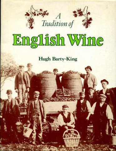 A Tradition of English Wine : The Story of Two … | Immagine Gallery 2