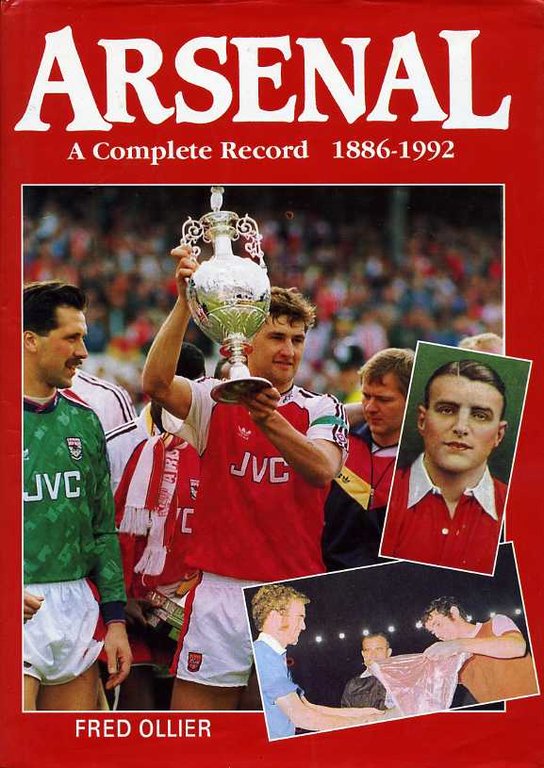 Arsenal : A Complete Record 1886-1992 (updated third edition) | Immagine Gallery 2