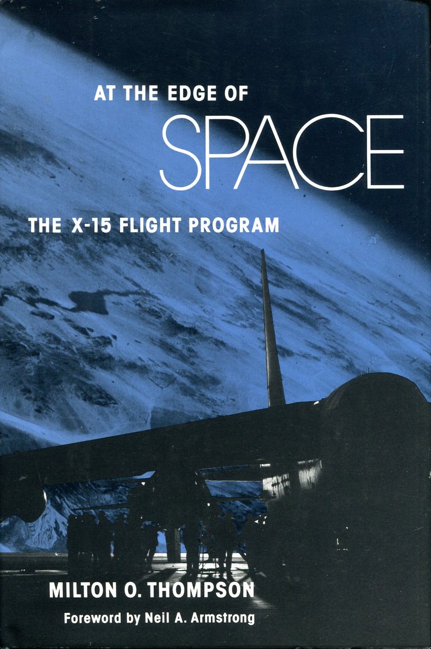 At the Edge of Space : The X-15 Flight Program | Immagine principale