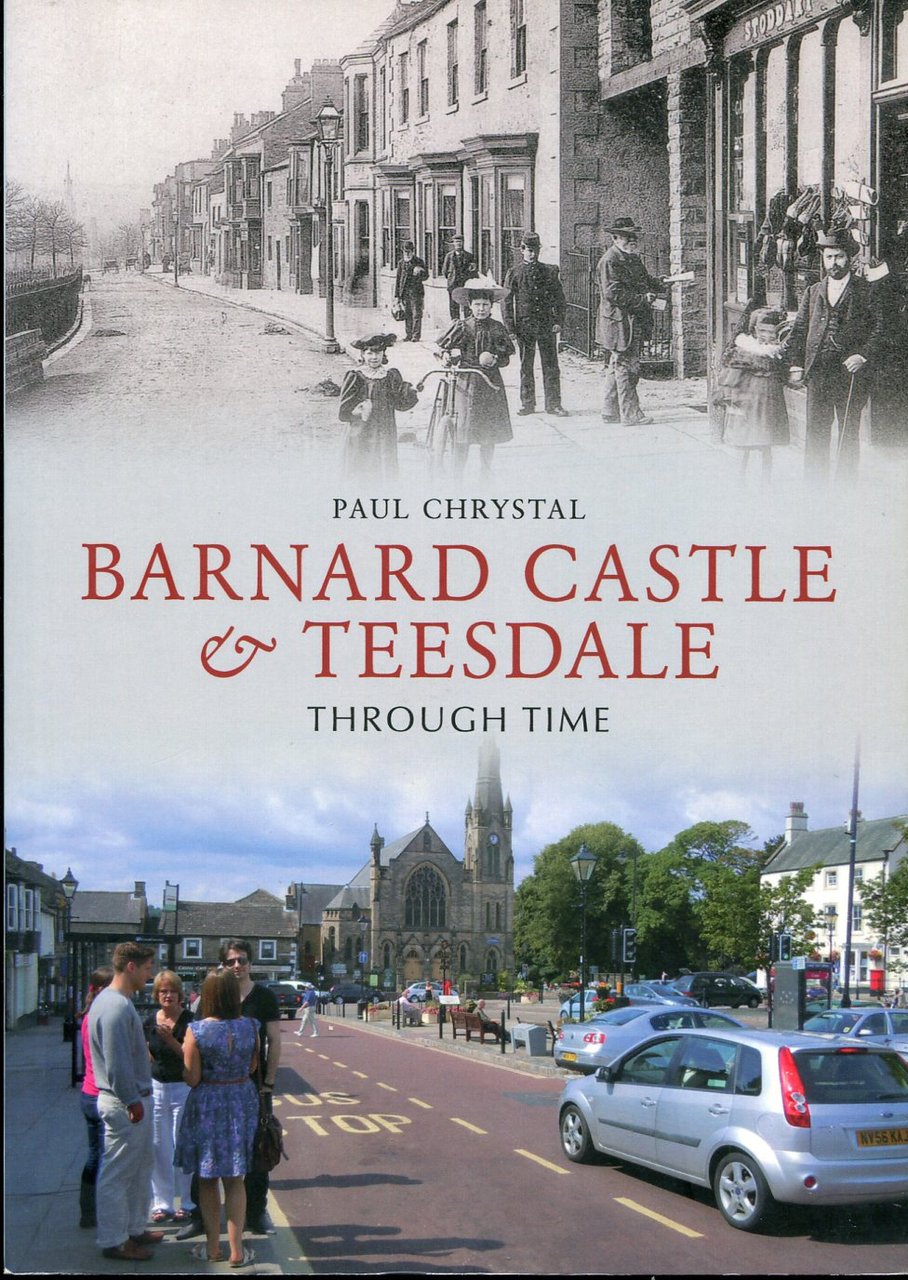 Barnard Castle & Teesdale Through Time | Immagine principale