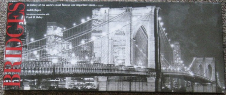 Bridges A history of the world's most famous and important … | Immagine Gallery 2