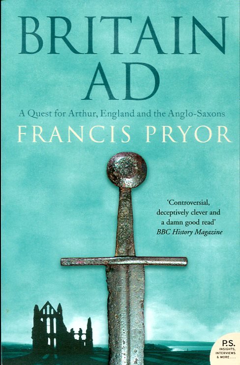Britain AD : A Quest for Arthur, England and the … | Immagine Gallery 2