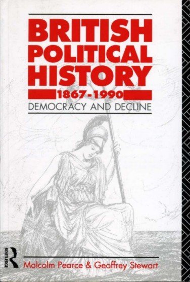 British Political History 1867-1990 : Democracy and Decline | Immagine Gallery 2