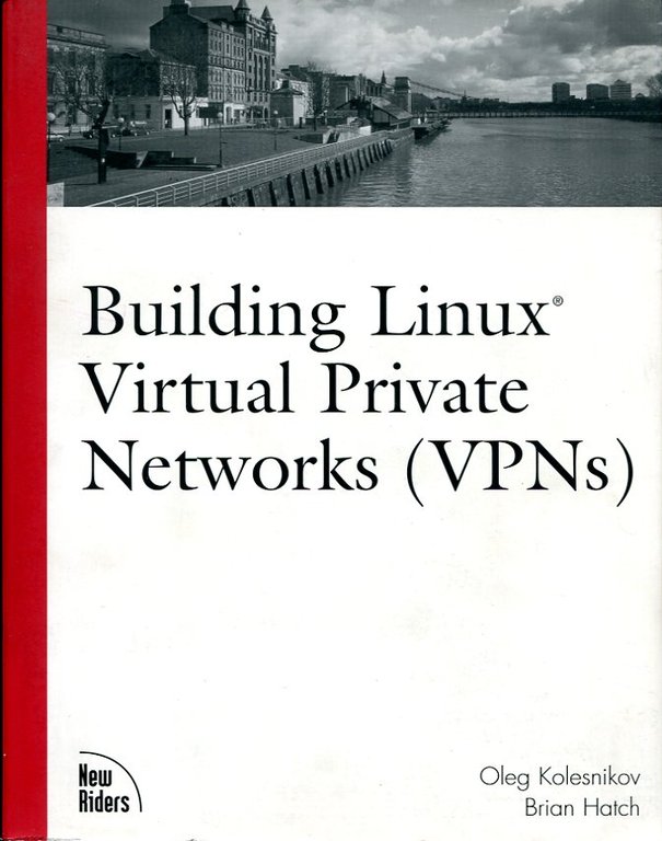 Building Linux Virtual Private Networks (VPNs) | Immagine Gallery 2
